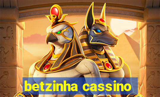 betzinha cassino